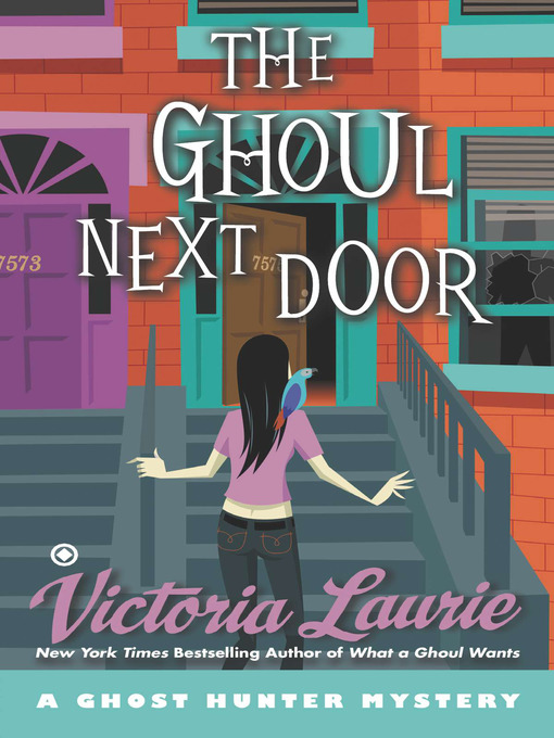 Title details for The Ghoul Next Door by Victoria Laurie - Available